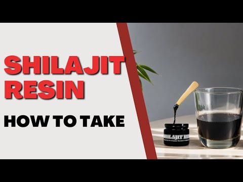 How to take Shilajit Resin